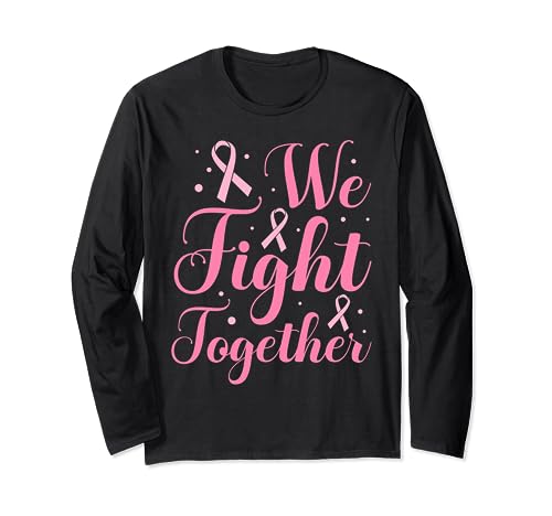 Woman Cancer Awareness - We Fight Together Manga Larga