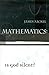 Mathematics: Is God Silent?