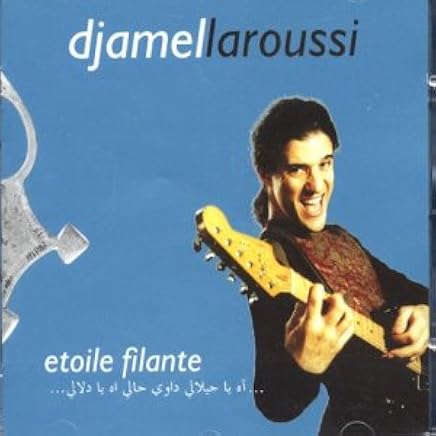 étoile Filante Djamel Laroussi Amazonfr Musique