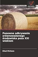 Ponowne odkrywanie zrównowazonego srodowiska poza XXI wiekiem (Polish Edition) 3330974818 Book Cover