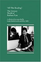 All This Reading: The Literary World of Barbara Pym