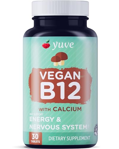 Yuve Vegan B12 with Calcium for Maximum Absorbption - Active Energy & Central Nervous System Support - 1000mcg Cobalamin Vitamin B 12 - Natural, Non-GMO, Gluten-Free, Sugar-Free - 30 Tabs