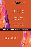  Acts: Seeing the Spirit at Work (John Stott Bible Studies) (English Edition)