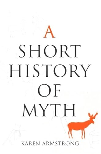 A Short History of Myth 1920885870 Book Cover