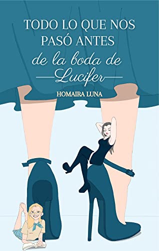 Todo lo que nos pasó antes de la boda de Lucifer