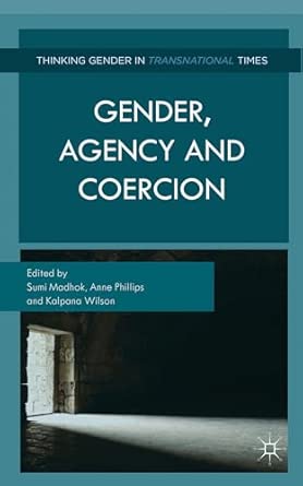 Gender, Agency, and Coercion 2013th Edition Gender, Agency, and Coercion 2013th Edition book cover