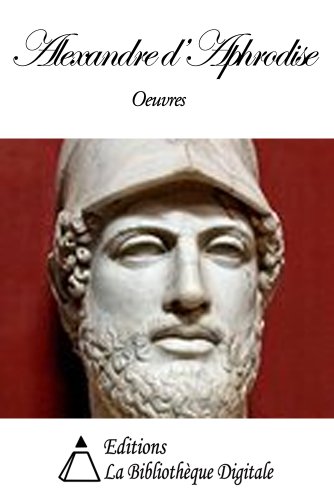 Oeuvres de Alexandre d’Aphrodise