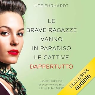 Le brave ragazze vanno in paradiso, le cattive dappertutto copertina