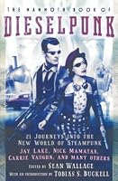 The Mammoth Book of Dieselpunk 0762456167 Book Cover