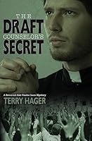The Draft Counselor's Secret: A Reverend Rob Vander Laan Mystery 1512332690 Book Cover