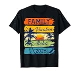 Family Vacation Aloha Hawaii 2026 Matching Family Group T-Shirt