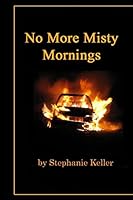No More Misty Mornings 1507772521 Book Cover