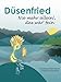 Produktbild Düsenfried: Nie mehr allein´ das wär´ fein