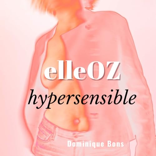 Page de couverture de ElleOZ, Hypersensible