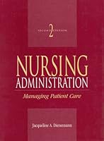 Nursing Administration: Managing Patient Care (2nd Edition) 0838569862 Book Cover