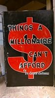 Things a Millionaire Cant Afford B00ASAXNYW Book Cover