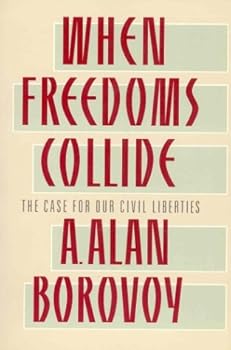 Paperback When freedoms collide: The case for our civil liberties Book