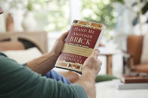 Hand Me Another Brick: Timeless Lessons on Leadership