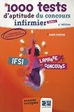  Pack 1000 tests d\'aptitude du concours infirmier: Annales corrigées