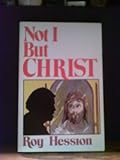 Not I but Christ