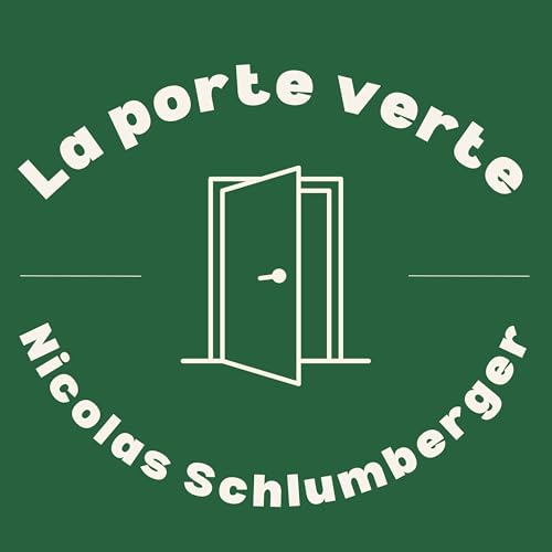 Couverture de Nicolas Schlumberger - La porte verte