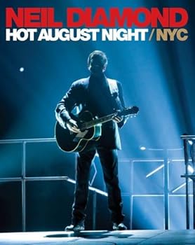 Neil Diamond: Hot August Night NYC