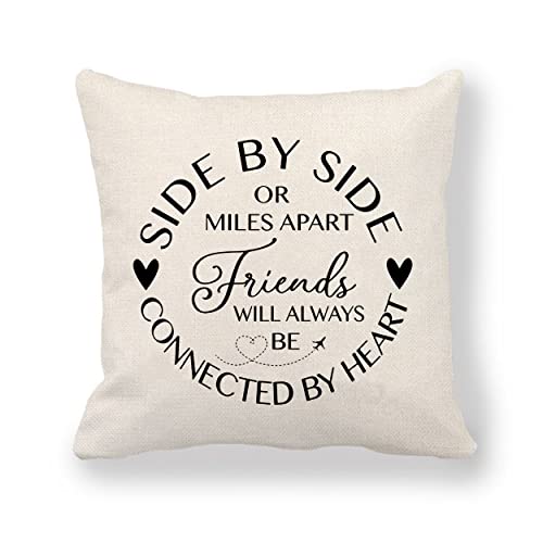 Housse de coussin d'amitié Cadeau - Side by Side or Miles Apart Friends Will Always Be Connected by Heartfelt Cadeau pour amies sœurs Cover