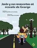  Jack y sus mascotas al rescate de George