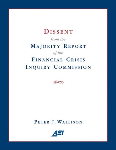 Buy Dissent from the Majority Report of the Financial Crisis Inquiry Commision — BookShops.in