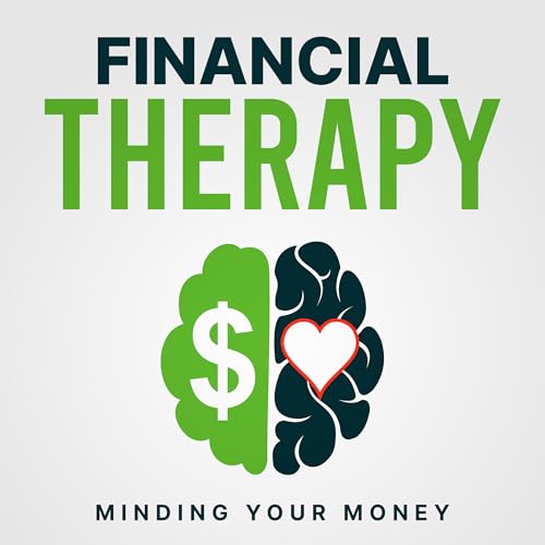 Financial Therapy: Minding Your Money cover art