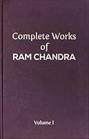 Complete Works of Ram Chandra Volume 1 938351695X Book Cover