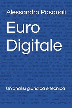 Paperback Euro Digitale: Un'analisi giuridica e tecnica (Italian Edition) [Italian] Book