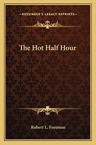 The Hot Half Hour