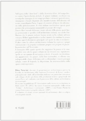 La Piazza. Significati E Ragioni Nell'architettura Italiana - 2