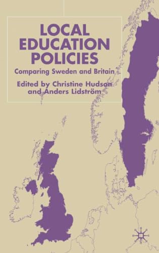 Local Education Policies: Comparing Sweden and Britain