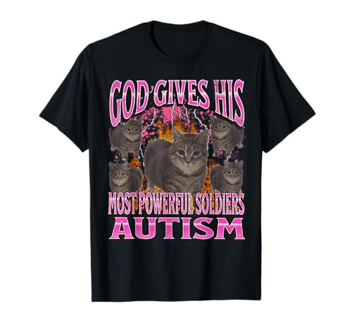 God Gives His Most Powerful Autism Funny Cat Meme Bootleg T-Shirt