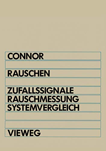 Rauschen: Zufallssignale, Rauschmessung, Systemvergleich (German Edition)
