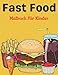 Fast Food Malbuch für Kinder: Süßes Fast-Food-Malbuch für Kinder im Vorschulalter, Jungen und Mädchen im Alter von 4–8 Jahren mit Illustrationsdesigns für Hamburger, Pommes, ... Pizza und Eiscreme.