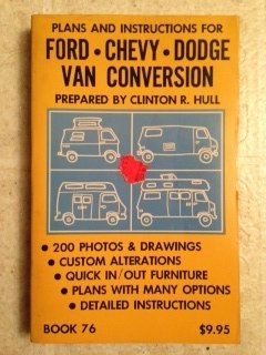 Paperback Ford-Chevy-Dodge van conversion: Quick in, quick out furniture plans with many options Book