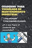 como dar mantenimiento a una impresora de inyeccion de tinta  CUADERNO \"PARA TECNÓLOGO DE MANTENIMIENTO INDUSTRIAL\": Estoy entrenando  Estoy empezando mi proyecto  ¿Y si este fuera el cuaderno que necesitaba?