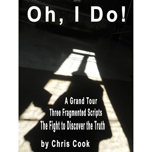 Oh, I Do! Audiolibro Por Chris Cook arte de portada