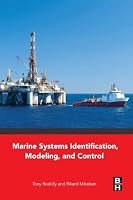 Marine Systems Identification, Modeling and Control 0080999964 Book Cover