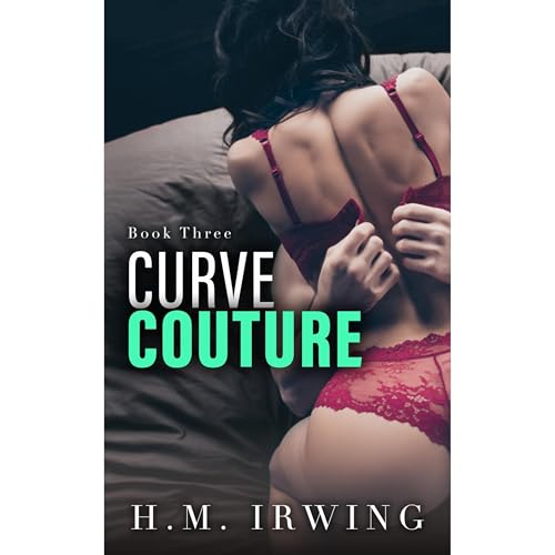 Curve Couture Audiolibro Por H. M. Irwing arte de portada