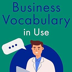Business Vocabulary in Use Audiobook By Jackie Bolen cover art