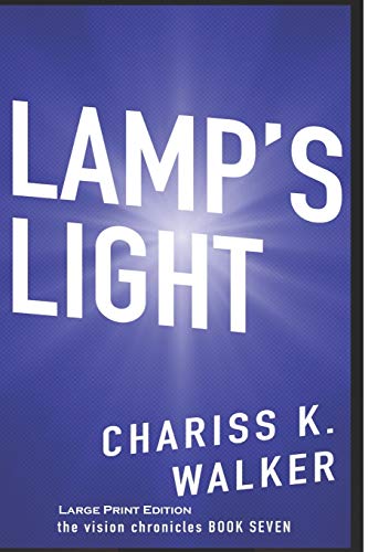 Lamp's Light (Vision Chronicles Large Print)