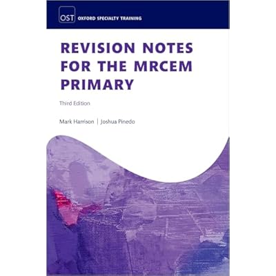 Revision Notes for the MRCEM Primary