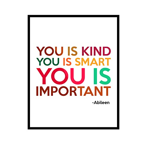 AMERICAN LUXURY GIFTS You Is Kind - Aibileen Clark Inspirational Quote, 8x10 Retro Movie Wall Art Print for Living Room, Office, Classroom - Fun Film Quotes Decor, Unframed.