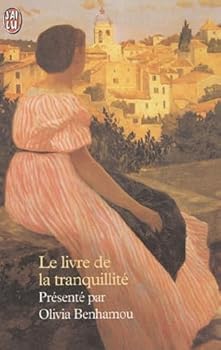 Paperback Le Livre de la tranquillité (DOCUMENTS) [French] Book