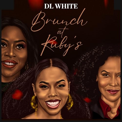 Brunch at Ruby's by DL White episode artwork