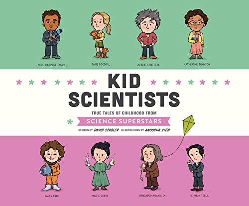 Télécharger Kid Scientists: True Tales of Childhood from Science Superstars PDF Ebook En Ligne